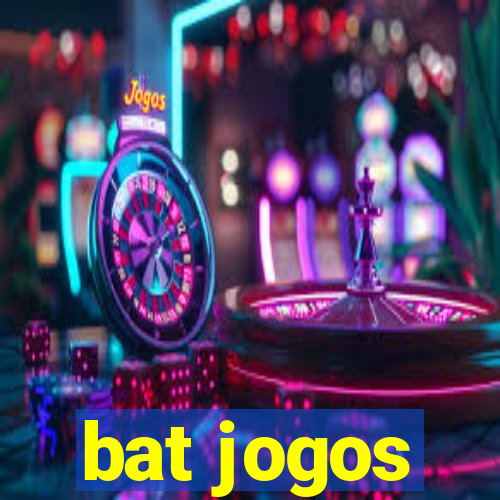 bat jogos